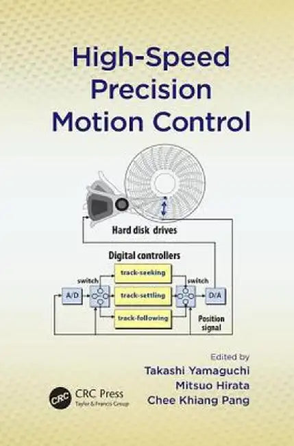 High-Speed Precision Motion Control by Takashi Yamaguchi