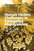 Human Factors Challenges in Emergency Management: Enhancing Individual and Team Performance in Fire and Emergency Services by Christine Owen