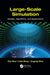 Large-Scale Simulation: Models, Algorithms, and Applications by Dan Chen