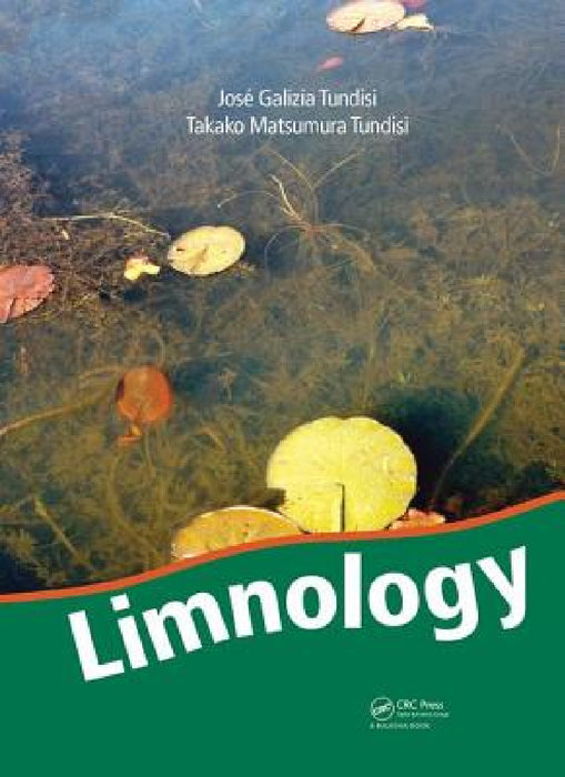 Limnology by Jose Galizia Tundisi, Takako Matsumura Tundisi