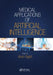 Medical Applications of Artificial Intelligence by Arvin Agah