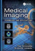 Medical Imaging: Technology and Applications by Troy Farncombe