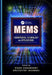 Mems: Fundamental Technology and Applications by Vikas Choudhary
