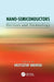 Nano-Semiconductors: Devices and Technology by Krzysztof Iniewski