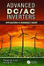 Advanced DC/AC Inverters: Applications in Renewable Energy by Fang Lin Luo