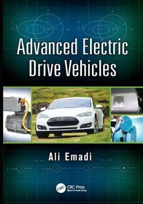 Advanced Electric Drive Vehicles by Ali Emadi