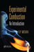 Experimental Combustion: An Introduction by D. P. Mishra