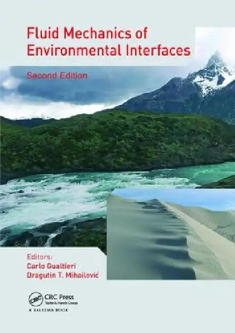 Fluid Mechanics of Environmental Interfaces by Carlo Gualtieri