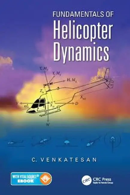 Fundamentals of Helicopter Dynamics by C. Venkatesan