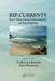 Rip Currents: Beach Safety, Physical Oceanography, and Wave Modeling by Stephen Leatherman