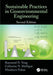 Sustainable Practices in Geoenvironmental Engineering by Raymond N. Yong