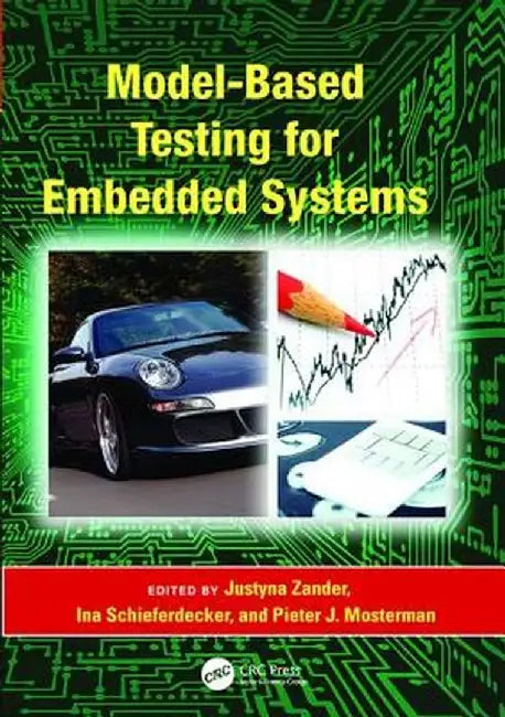 Model-Based Testing for Embedded Systems by Justyna Zander