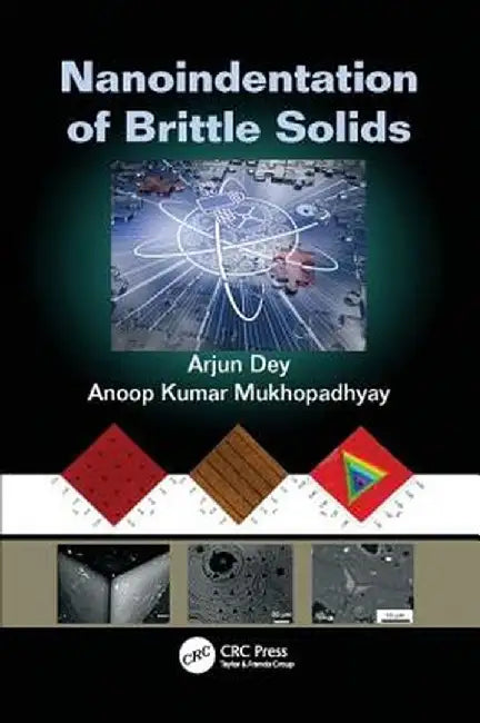 Nanoindentation of Brittle Solids by Arjun Dey