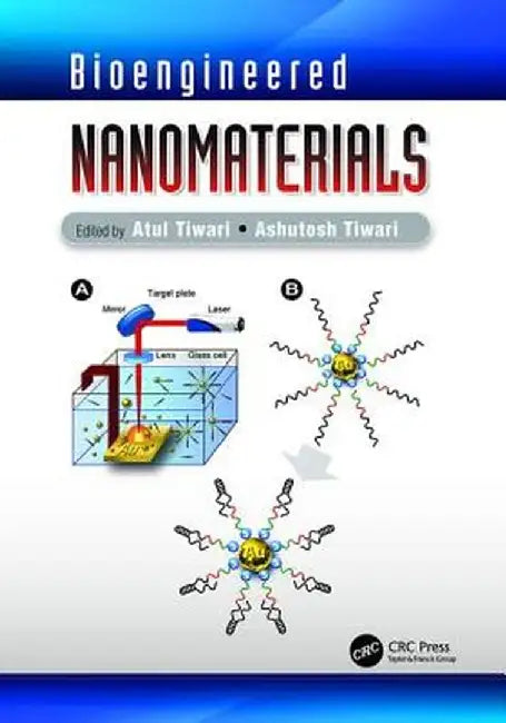 Bioengineered Nanomaterials by Atul Tiwari