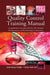 Quality Control Training Manual: Comprehensive Training Guide for Api, Finished Pharmaceutical and Biotechnologies Laboratories by Syed Imtiaz Haider