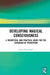 Developing Magical Consciousness: A Theoretical and Practical Guide for the Expansion of Perception by Susan Greenwood