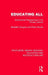 Educating All: Multicultural Perspectives in the Primary School by Elizabeth Grugeon