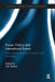 Power, Politics and International Events.: Socio-Cultural Analyses of Festivals and Spectacles by Udo Merkel