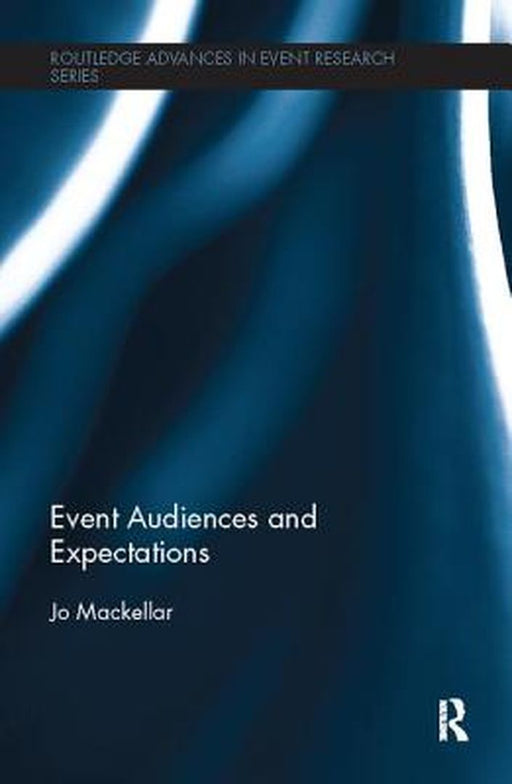Event Audiences and Expectations by Jo Mackellar