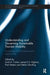 Understanding and Governing Sustainable Tourism Mobility: Psychological and Behavioural Approaches by Scott A. Cohen