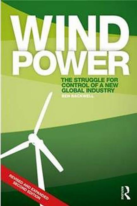 Wind Power: The Struggle for Control of a New Global Industry