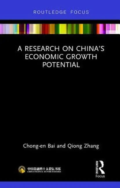 A Research on China's Economic Growth Potential by Chong-en Bai
