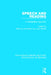 Speech and Reading: A Comparative Approach by Beatrice De Gelder