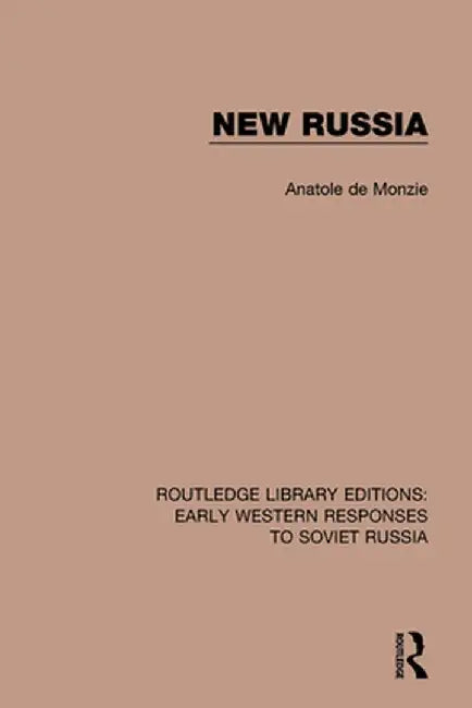 New Russia by Anatole de Monzie