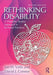 Rethinking Disability: A Disability Studies Approach to Inclusive Practices by Jan W. Valle