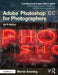 Adobe Photoshop CC for Photographers 2018 by Martin Evening