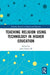 Teaching Religion Using Technology in Higher Education by John Hilton III