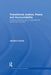 Transitional Justice, Peace and Accountability: Outreach and the Role of International Courts after Conflict by Jessica Lincoln