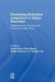 Developing Evaluative Judgement in Higher Education: Assessment for Knowing and Producing Quality Work by David Boud