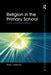 Religion in the Primary School: Ethos, Diversity, Citizenship by Peter Hemming