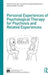 Personal Experiences of Psychological Therapy for Psychosis and Related Experiences by Peter Taylor