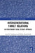 Intergenerational Family Relations: An Evolutionary Social Science Approach by Antti O. Tanskanen