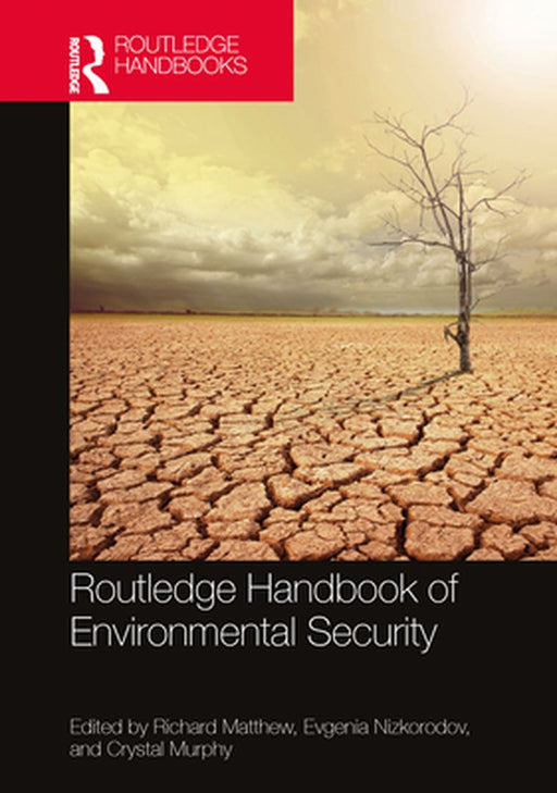 Routledge Handbook of Environmental Security by MATTHEW