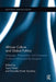 African Culture and Global Politics: Language, Philosophies, and Expressive Culture in Africa and the Diaspora by Toyin Falola