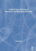 Critical Care Nursing in Resource Limited Environments by Chris Carter