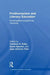 Posthumanism and Literacy Education: Knowing/Becoming/Doing Literacies by Candace Kuby