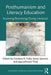 Posthumanism and Literacy Education: Knowing/Becoming/Doing Literacies by Candace Kuby