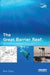 The Great Barrier Reef: An Environmental History by Ben Daley