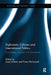 Diplomatic Cultures and International Politics: Translations, Spaces and Alternatives by Jason Dittmer