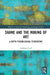 Shame and the Making of Art: A Depth Psychological Perspective by Deborah Cluff