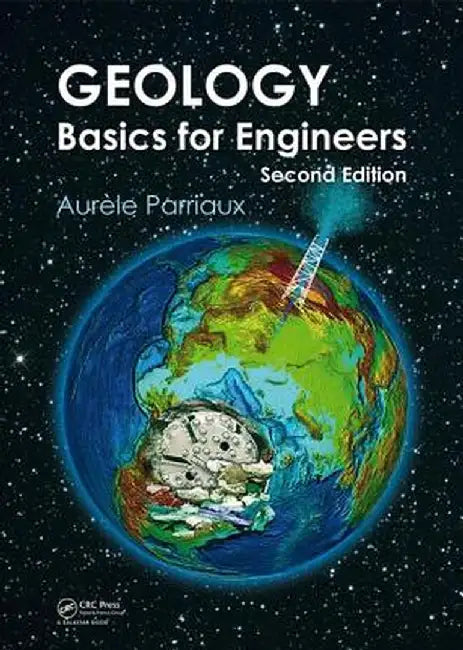 Geology: Basics for Engineers, Second Edition by Aurèle Parriaux