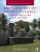 Archaeology of Pacific Oceania: Inhabiting a Sea of Islands by Mike T. Carson