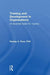 Training and Development in Organizations: An Essential Guide For Trainers by Stanley Ross