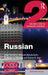 Colloquial Russian 2: The Next Step in Language Learning by Olga Sobolev