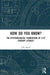 How Do You Know?: The Epistemological Foundations of 21st Century Literacy by J.M. Beach