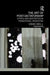 The Art of Post-Dictatorship: Ethics and Aesthetics in Transitional Argentina by Vikki Bell
